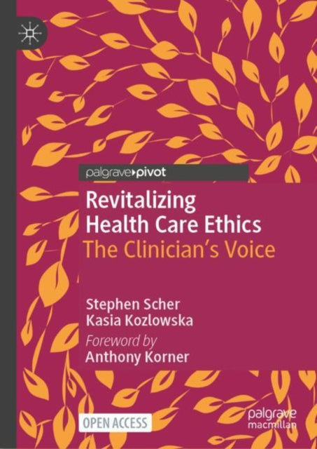 Book cover of: Revitalizing Health Care Ethics. By: Stephen Scher