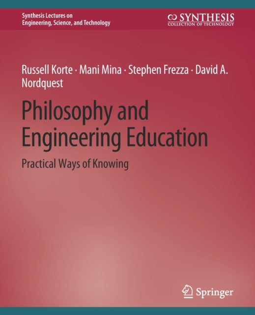 Book cover of: Philosophy and Engineering Education. By: Korte Russell