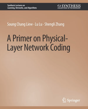 Primer on Physical-Layer Network Coding