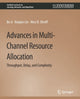 Book cover of: Advances in Multi-Channel Resource Allocation. By: Bo Ji
