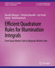 Book cover of: Efficient Quadrature Rules for Illumination Integrals. By: Ricardo Marques