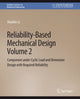 Book cover of: Reliability-Based Mechanical Design, Volume 2. By: Xiaobin Le