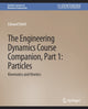 Book cover of: Engineering Dynamics Course Companion, Part 1. By: Edward Diehl