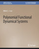Book cover of: Polynomial Functional Dynamical Systems. By: Albert Luo