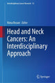 Book cover of: Head and Neck Cancers: An Interdisciplinary Approach. By: Nima Rezaei