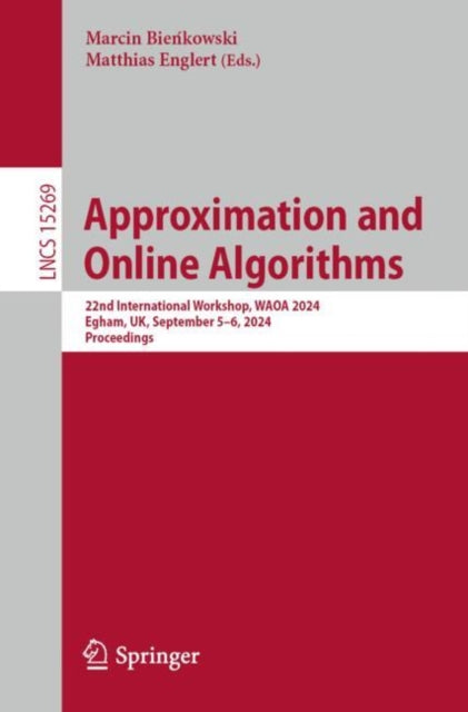 Book cover of: Approximation and Online Algorithms. By: Marcin Bieńkowski
