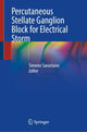 Book cover of: Percutaneous Stellate Ganglion Block for Electrical Storm. By: Simone Savastano