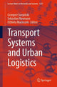 Book cover of: Transport Systems and Urban Logistics. By: Grzegorz Sierpiński