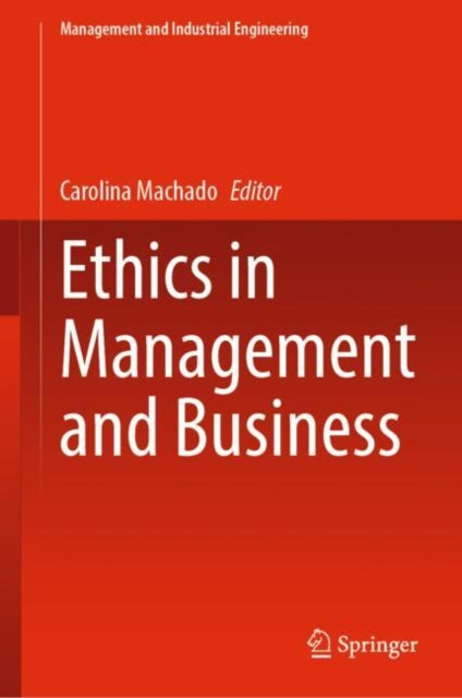 Ethics in Management and Business