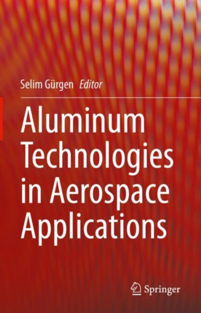 Book cover of: Aluminum Technologies in Aerospace Applications