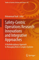 Book cover of: Safety-Centric Operations Research: Innovations and Integrative Approaches. By: Mohammad Yazdi
