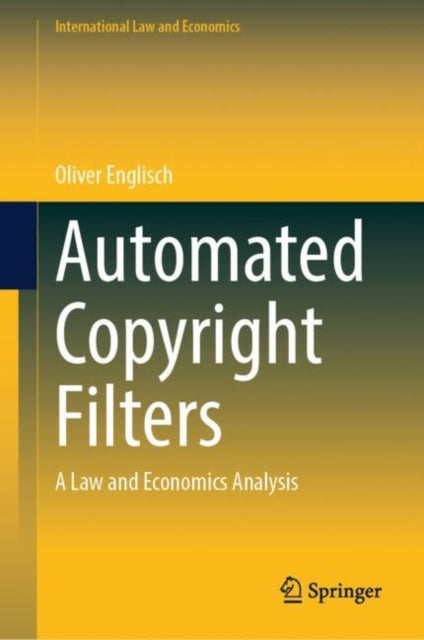 Book cover of: Automated Copyright Filters. By: Oliver Englisch