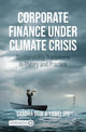 Book cover of: Corporate Finance Under Climate Crisis. By: Sandra Dow