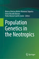 Book cover of: Population Genetics in the Neotropics. By: Marcos Vinícius Bohrer Monteiro Siqueira