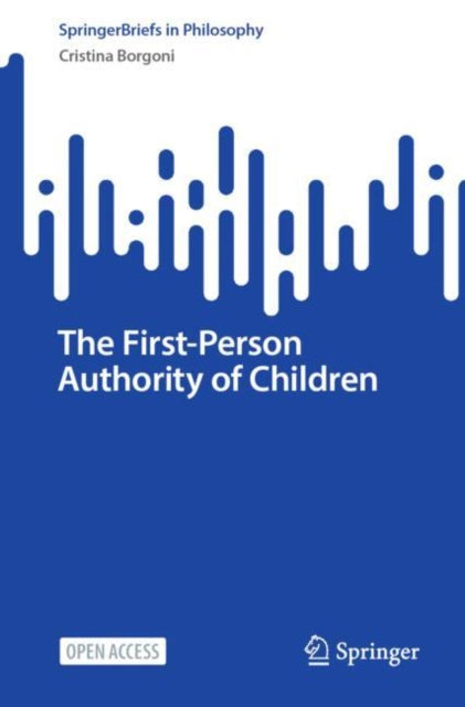 Book cover of: First-Person Authority of Children. By: Cristina Borgoni