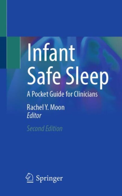 Book cover of: Infant Safe Sleep. By: Rachel Y. Moon