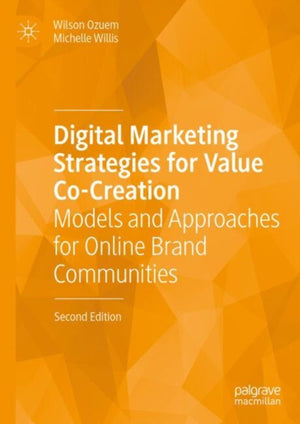 Digital Marketing Strategies for Value Co-Creation 2e