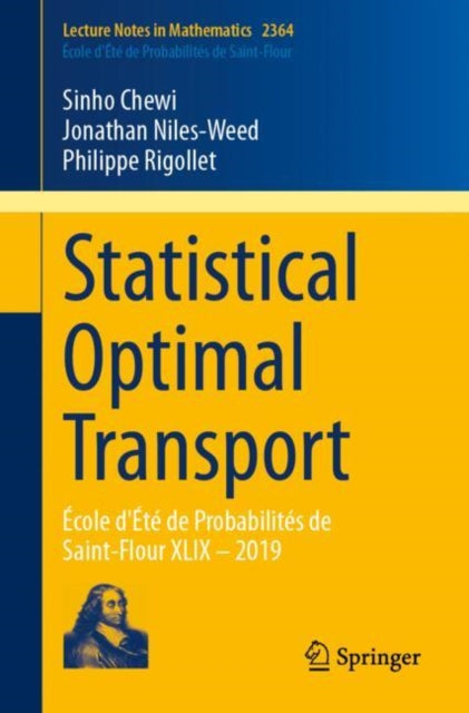 Book cover of: Statistical Optimal Transport. By: Sinho Chewi