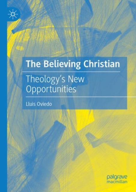 Book cover of: Believing Christian. By: Lluis Oviedo