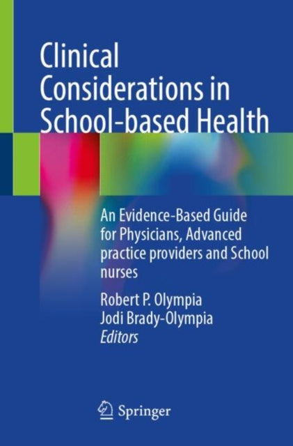 Book cover of: Clinical Considerations in School-based Health