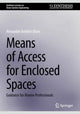 Book cover of: Means of Access for Enclosed Spaces