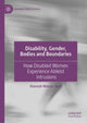 Book cover of: Disability, Gender, Bodies and Boundaries