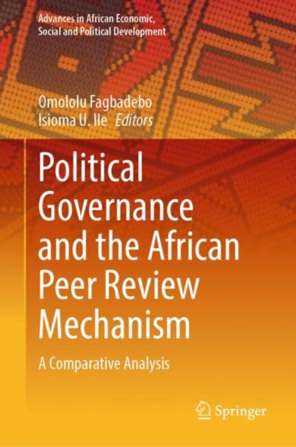 Book cover of: Political Governance and the African Peer Review Mechanism