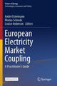 Book cover of: European Electricity Market Coupling