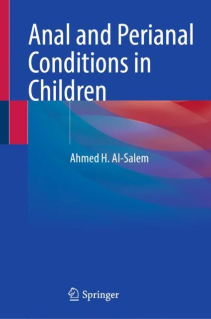 Book cover of: Anal and Perianal Conditions in Children