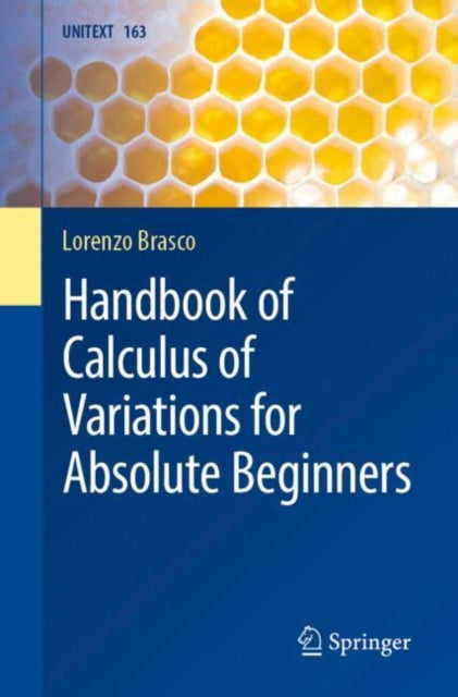 Book cover of: Handbook of Calculus of Variations for Absolute Beginners