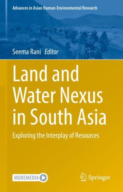 Book cover of: Land and Water Nexus in South Asia