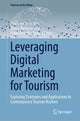 Book cover of: Leveraging Digital Marketing for Tourism