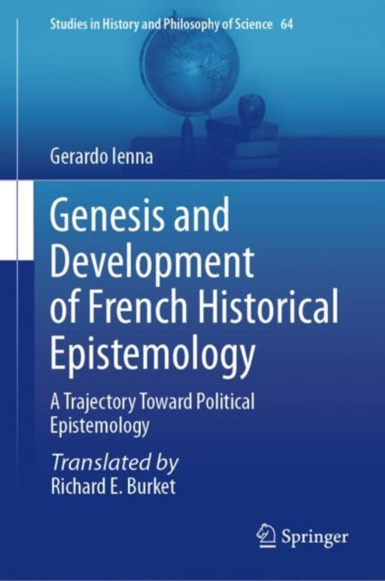 Book cover of: Genesis and Development of French Historical Epistemology