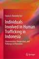 Book cover of: Individuals Involved in Human Trafficking in Indonesia