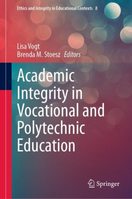 Book cover of: Academic Integrity in Vocational and Polytechnic Education