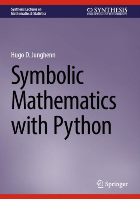 Book cover of: Symbolic Mathematics with Python