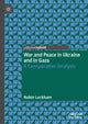 Book cover of: War and Peace in Ukraine and in Gaza