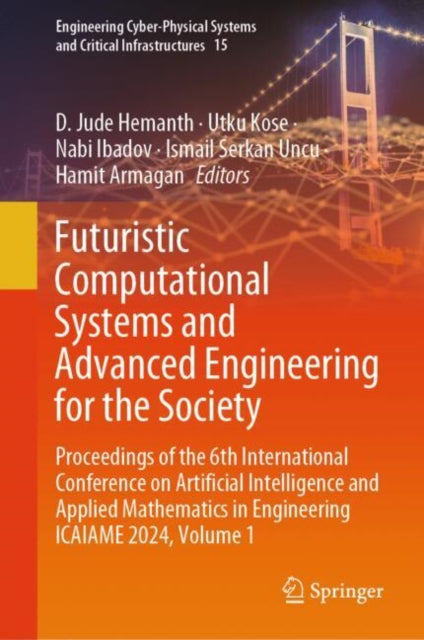 Book cover of: Futuristic Computational Systems and Advanced Engineering for the Society