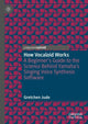 Book cover of: How Vocaloid Works