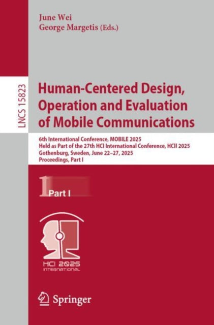 Book cover of: Human-Centered Design, Operation and Evaluation of Mobile Communications