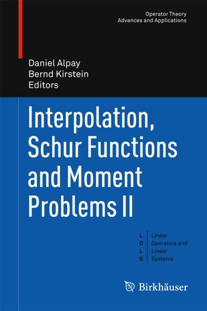 Book cover of: Interpolation, Schur Functions and Moment Problems II