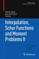 Book cover of: Interpolation, Schur Functions and Moment Problems II