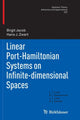 Book cover of: Linear Port-Hamiltonian Systems on Infinite-dimensional Spaces. By: Birgit Jacob
