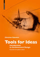 Book cover of: Tools for Ideas. By: Christian Gänshirt