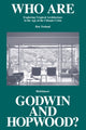 Book cover of: Who Are Godwin and Hopwood?. By: Ben Tosland