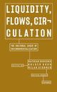 Book cover of: Liquidity, Flows, Circulation – The Cultural Logic of Environmentalization. By: Mathias Denecke