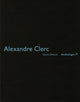 Book cover of: Alexandre Clerc: Anthologies 31