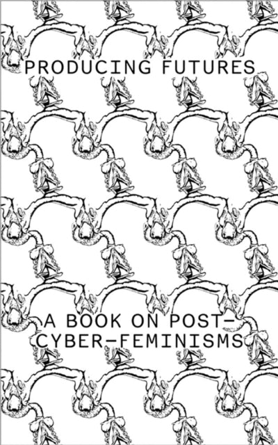 Book cover of: Producing Futures. By: Yvonne Volkart