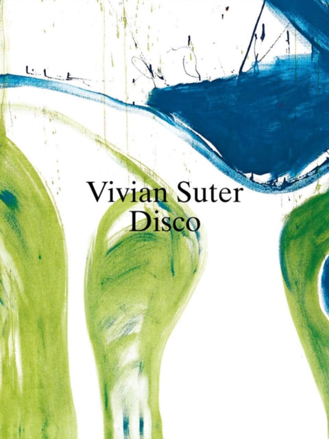 Vivian Suter: Disco