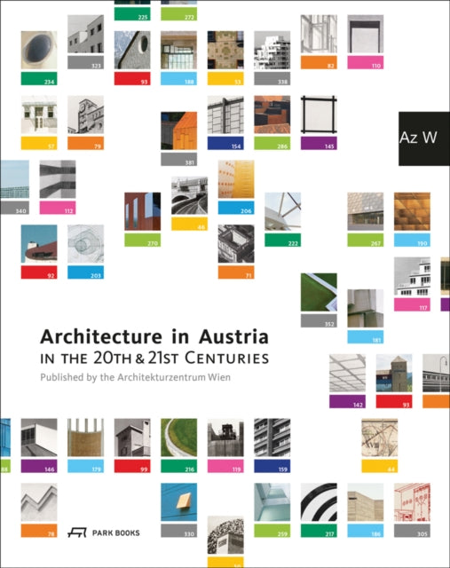 Book cover of: Architecture in Austria in the 20th and 21st Centuries. By: Architekturzentrum Wien